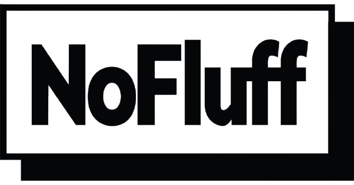 No Fluff